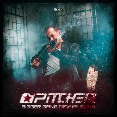 Bigger Gang Bigger Guns 專輯 The Pitcher