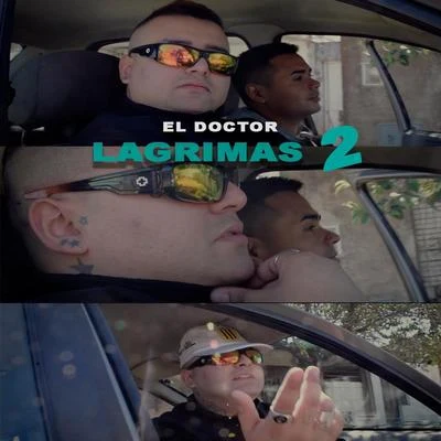 Lagrimas 2 專輯 El Doctor/Gorilla Zoe/Baby Lores