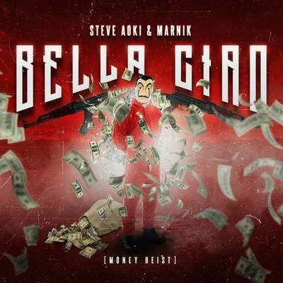 Bella Ciao (Money Heist) 专辑 Marnik/Danti/Gabry Ponte