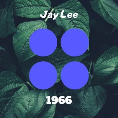 1966 專輯 Jay Lee/Sixweeks/Lil Benjas/Neqer/ANDRXW