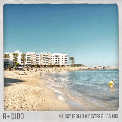 My Boy (Rollo & Sister Bliss Mix) 專輯 Dido