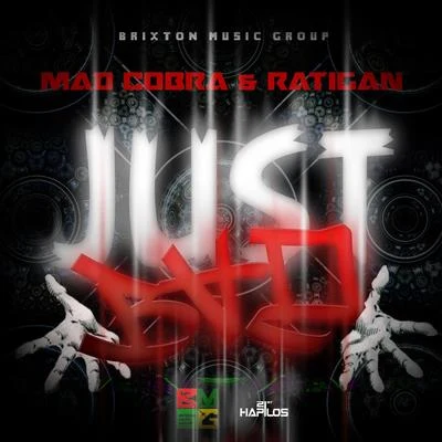 Just Bad 專輯 Mad Cobra/DJ Snake/Ellie Goulding/Elliphant/Nyla