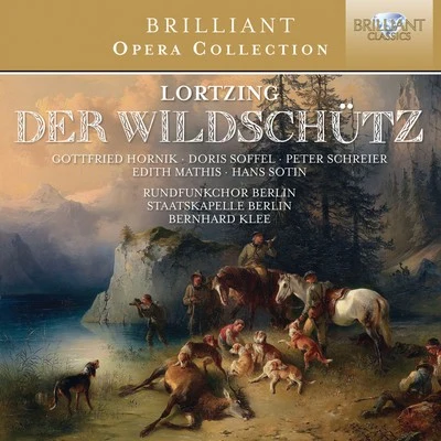 Staatskapelle Berlin Lortzing: Der Wildschütz