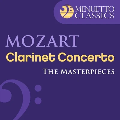 Württemberg Chamber Orchestra Heilbronn The Masterpieces - Mozart: Clarinet Concerto in A Major, K.622