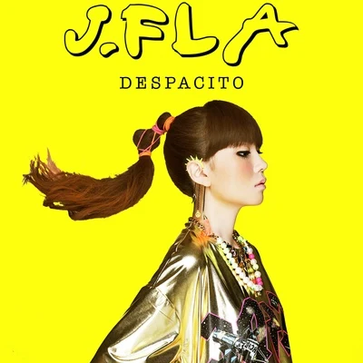 Despacito 專輯 J.Fla