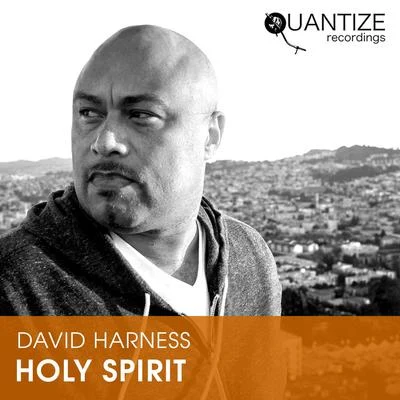 Holy Spirit 專輯 David Harness/TC Moses/Shaun Escoffery/Ray J/Haldo