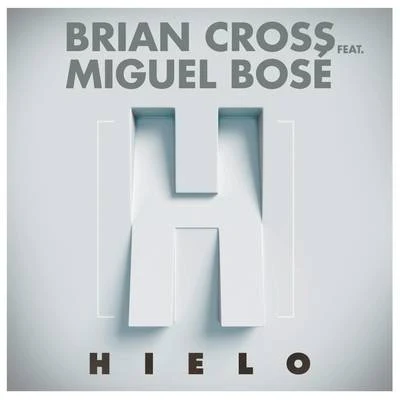 Brian Cross Hielo