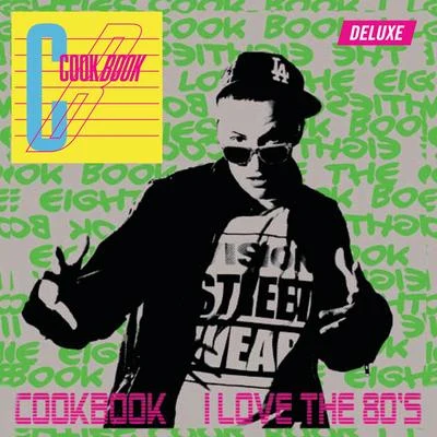 I Love The 80s (Deluxe Edition) 专辑 The Black Mavericks/CookBook