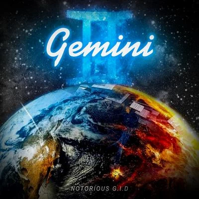 Gemini 專輯 Notorious G.I.D