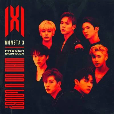 WHO DO U LOVE? 專輯 Monsta X