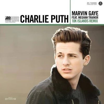 Charlie Puth Marvin Gaye (10K Islands Remix)