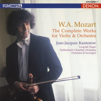 モーツァルト：ヴァイオリンとオーケストラのための作品全集 專輯 Soloists of the Queen Elisabeth Music Chapel/Orchestre Philharmonique Royal de Liège/Jean-Jacques Kantorow