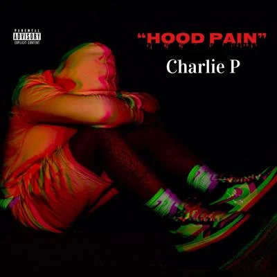 Hood Pain 專輯 Antonthemoneyman/Charlie P