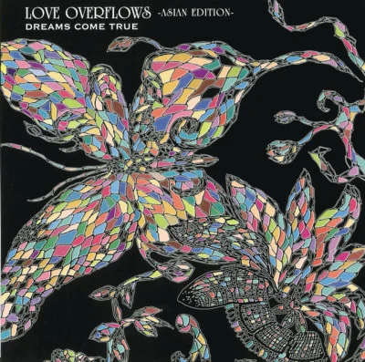 LOVE OVERFLOWS -ASIAN EDITION- 专辑 DREAMS COME TRUE