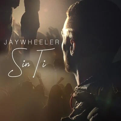 Sin Ti 專輯 Jay Wheeler/Miky Woodz/Manuel Turizo