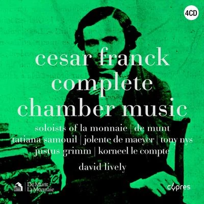 César Franck - Complete Chamber Music 专辑 César Franck