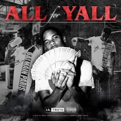 All for Ya&#x27;ll 专辑 Lil Trevo/Lil Poppa