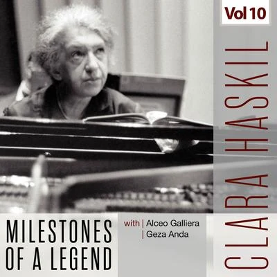 Clara Haskil - Milestones of a Legend, Vol. 10 專輯 Clara Haskil