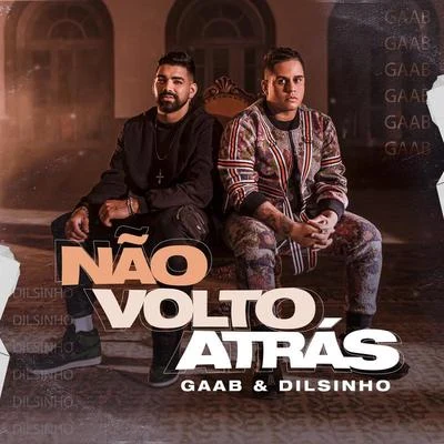 Não Volto Atrás 專輯 Gaab