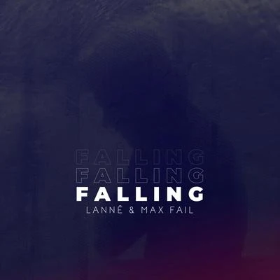 Falling 專輯 LANNÉ