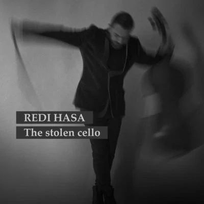 Redi Hasa The Stolen Cello