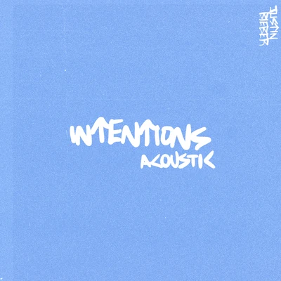 Intentions (Acoustic) 專輯 Justin Bieber/Ellie Goulding/Maroon 5/SZA