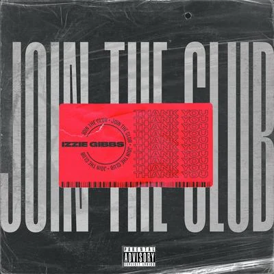 Join The Club 專輯 Izzie Gibbs