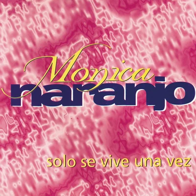 Solo Se Vive una Vez (Veneno Mix) 专辑 Complices/Diana Navarro/Mónica Naranjo/Sole Giménez/Rosana