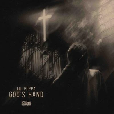 Gods Hand 专辑 Lil Poppa/Toosii