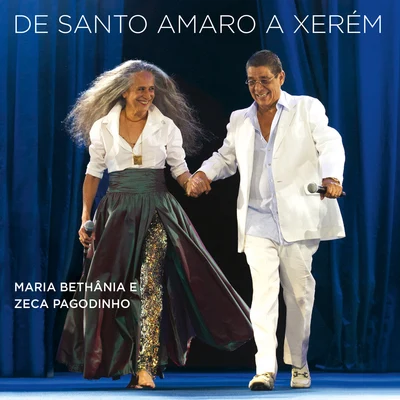 Zeca Pagodinho De Santo Amaro a Xerém (ao Vivo)