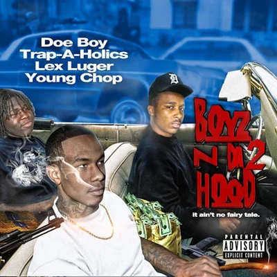 Doe Boy Boyz N Da Hood 2