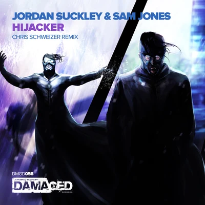 Hijacker (Chris Schweizer Remix) 專輯 Jordan Suckley/Paul van Dyk