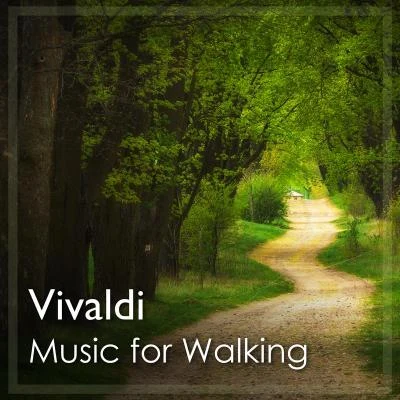 Music for Walking: Vivaldi 專輯 Antonio Vivaldi