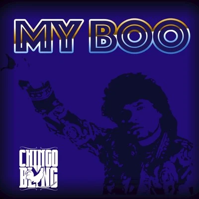 My Boo 專輯 Mav/Chingo Bling