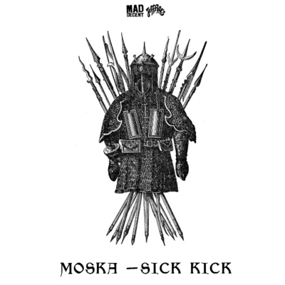 Sick Kick 專輯 Moska/Herve Pagez/Mike Cervello/Funkin Matt/Lady Bee