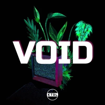 Void 专辑 KTRL