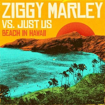 Beach In Hawaii 專輯 Ziggy Marley/Jake Shimabukuro/Jackson Browne/Willie Nelson/Ozomatli