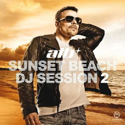 ATB Sunset Beach DJ Session 2 專輯 ATB/Karra/Natalie Major