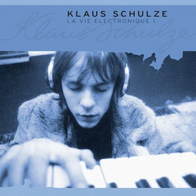 La Vie Electronique, Vol. 1 专辑 Klaus Schulze