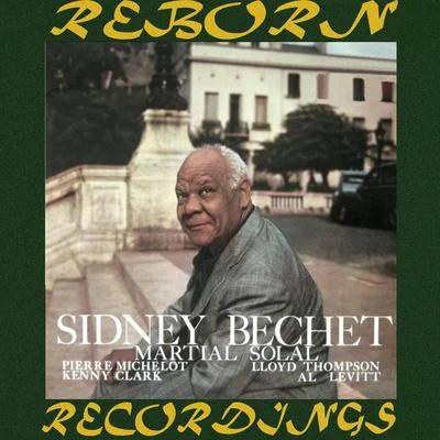 Sidney BechetMartial Solal Quartet - Complete Recordings (HD Remastered) 專輯 Sidney Bechet