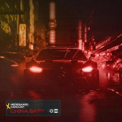 CHINA BABY (EP) 專輯 Cancun?/Danimal/Gang Speed