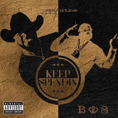 Keep Spendin (feat. Rick Ross) 專輯 Rick Ross/Nicole Bus/Ghostface Killah