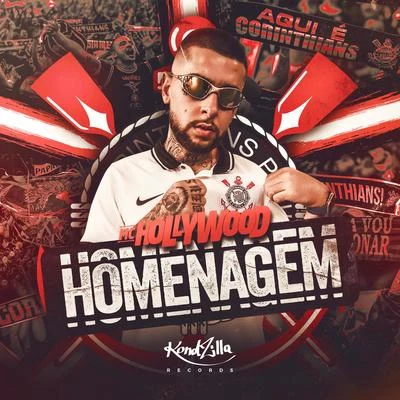 Homenagem À Torcida do Corinthians 專輯 MC Hollywood/MC Jottapê/DJ RD/MC M10/MC Kekel