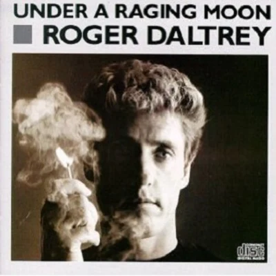 Under a Raging Moon 專輯 Roger Daltrey