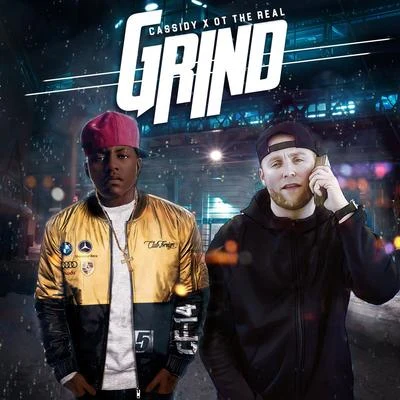 OT The Real Grind (feat. Cassidy)