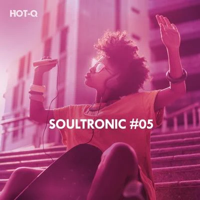 Soultronic, Vol. 05 專輯 Hot-Q