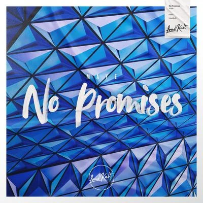 No Promises 專輯 LMNOP/Maye