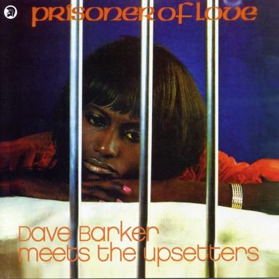 Prisoner of Love (Bonus Track Edition) 專輯 Dave Barker