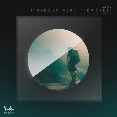 Standing Here (Remixes) 专辑 Antex