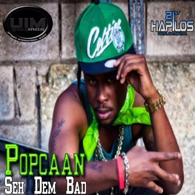 Seh Dem Bad 專輯 Amindi K. For$t/Popcaan